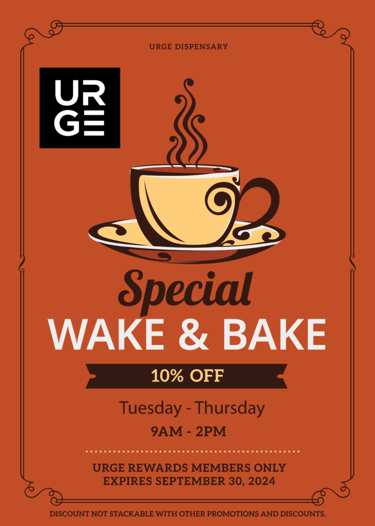 Wake and Bake Special, 10% Off, Tue - Thurs